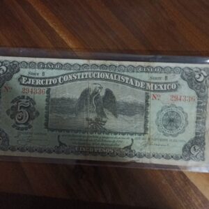 BILLETE DE COLECCION CINCO PESOS EJERCITO CONSTITUCIONALISTA DE MEXICO AÑO 1914